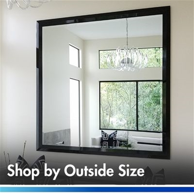 OUTSIDE SIZE: Custom Mirrors