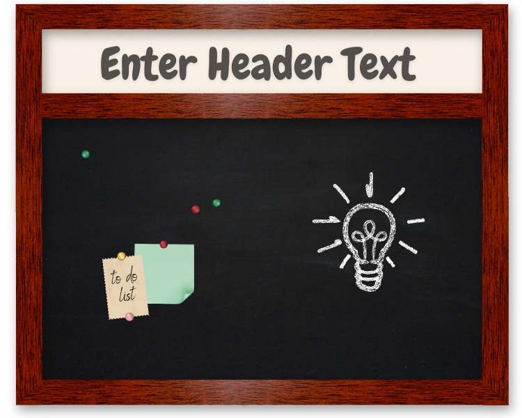 HB1545-CB Custom Chalk Header Board - Choose 8 Wooden Frame Colors - Create Size from 30"x30" to 84"x48"